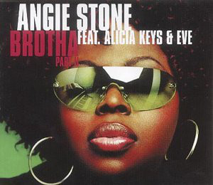 Angie Stone Featuring Alicia Keys & Eve